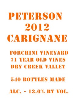 Carignane 2012, Forchini Vineyard